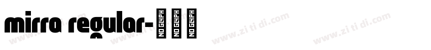 mirra regular字体转换